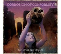 CORROSION OF CONFORMITY - No Cross No Crown