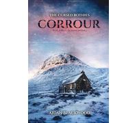 Corrour: The First Summoning: 1 (The Cursed Bothies)