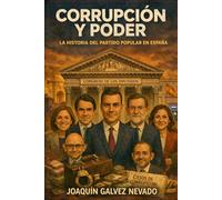 CORRUPCION O PODER: LA HISTORIA DEL PARTIDO POPULAR