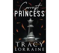 Corrupt Princess: Edition Print (KNIGHT'S RIDGE EMPIRE: SPECIAL EDITION)