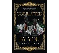 Corrupted By You - Special Edition