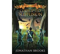 Corrupted SufFusion: A Fantasy LitRPG Academy Adventure (Magical Fusion)