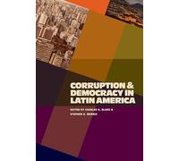 Corruption and Democracy in Latin America: 349 (Pitt Latin American Series)