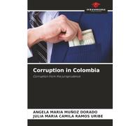 Corruption in Colombia: Corruption from the jurisprudence