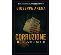 Corruzione - il prezzo di Stato