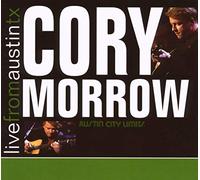 Corry Morrow - Live From Austin, Texas