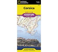 Corsica Adventure Map - National Geographic Travel Map | Waterproof Topographic Island Map with GR20 Trail, Beaches, Roads & Parks (France): Travel ... Map (National Geographic Adventure Map)