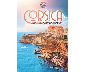 Corsica: Mediterranean Splendour