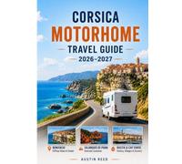 CORSICA MOTORHOME TRAVEL GUIDE 2026-2027