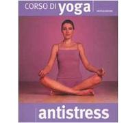 Corso di yoga antistress