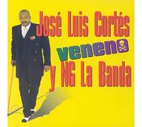 Cortes, Jose Luis Y Ng La Banda - Veneno