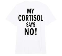 Cortisol Level Says No Text Only Meme High Quote Comfort Colors Adult Heavyweight T-Shirt