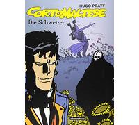 Corto Maltese: 11. Die Schweizer