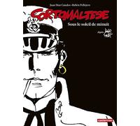 Corto Maltese en noir et blanc, Tome 13 : Sous le soleil de minuit (2015-09-30)
