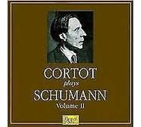 Cortot Plays Schumann, Vol.2