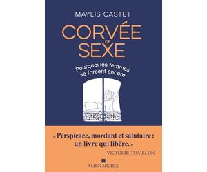 Corvée de sexe: Pourquoi les femmes se forcent encore
