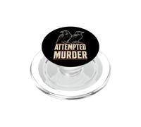 Corvid Lover Attempted Murder Birding Gift PopSockets PopGrip for MagSafe
