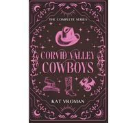 Corvid Valley Cowboys: The Complete Series