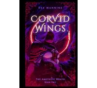 Corvid Wings (The Amethyst Wrath)