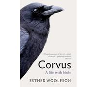 Corvus: A Life With Birds