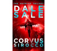 Corvus Sirocco: The Matrian Trilogy Book 2