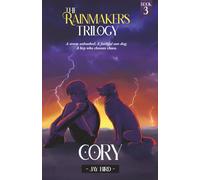 Cory: A boy who chooses chaos (The Rainmakers Trilogy)
