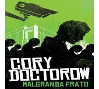 Cory Doctorow Malgranda frato Paperback Book Cory Doctorow Multicolor
