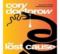 Cory Doctorow The Lost Cause Paperback Book Cory Doctorow Multicolor
