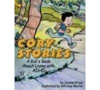 Cory Stories: A Kid's Book About Living with ADHD