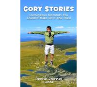 Cory Stories: Outrageous Moments You Couldn’t Make Up If You Tried