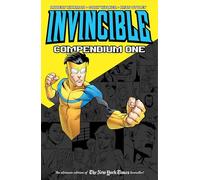 Walker, Cory - Invincible Compendium Volume 1
