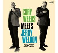 CORY WEEDS - CORY WEEDS MEETS JERRY WELDON [12" VINYL]