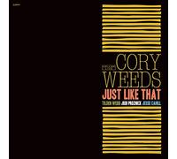 Cory Weeds Quartet - Just Like That
