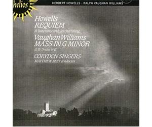 Corydon Singers - Howells / Vaughan Williams: Requiem & Mass in G Minor