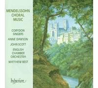 Corydon Singers - Mendelssohn: Choral Music