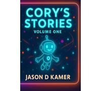 CORY'S STORIES: Volume 1