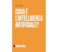 Cosa è l’intelligenza artificiale?: Una cosa è un oggetto. È qualcosa che possiamo costruire, usare, migliorare, ma anche controllare