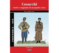 Cosacchi: storie e leggende di un popolo russo (IsoStoria)