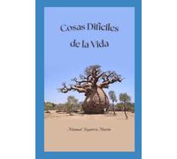 COSAS DIFÍCILES DE LA VIDA