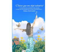 Cosas que me dejé adentro: Poemas sobre lo que no dije pero sentí profundamente
