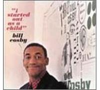 Cosby, Bill - I Started Out As a Child [CASSETTE]