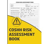 COSHH Risk Assessment Book: Track Chemical Exposure & Risk Control Measures | Supports COSHH Documentation Practices