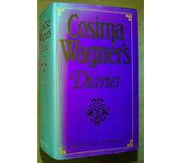 Cosima Wagner's Diaries; Volume 1 1869-1877: v. 1