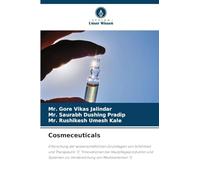 Cosmeceuticals: Erforschung der wissenschaftlichen Grundlagen von Schönheit und Therapeutik "2. "Innovationen bei Hautpflegeprodukten und Systemen zur Verabreichung von Medikamenten "3