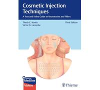 Cosmetic Injection Techniques : A Text and Video Guide to Neurotoxins and Fillers