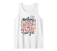 Cosmetic Nurse, Nothing A Little Botox and Fillers Can't Fix Tank Top