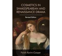 Cosmetics in Shakespearean and Renaissance Drama
