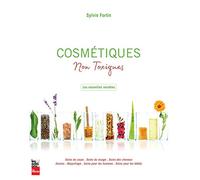 COSMETIQUES NON TOXIQUES. NOUVELLES RECETTES: Les nouvelles recettes