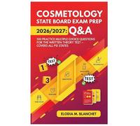 Cosmetology State Board Exam Prep 2026/2027: 500 Q&A: 500 Practice Multiple Choice Questions For The Written Theory Test - Covers All PSI States