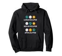 Cosmic Apocalypse Saying Lunar Eclipse Solar Eclipse Pullover Hoodie